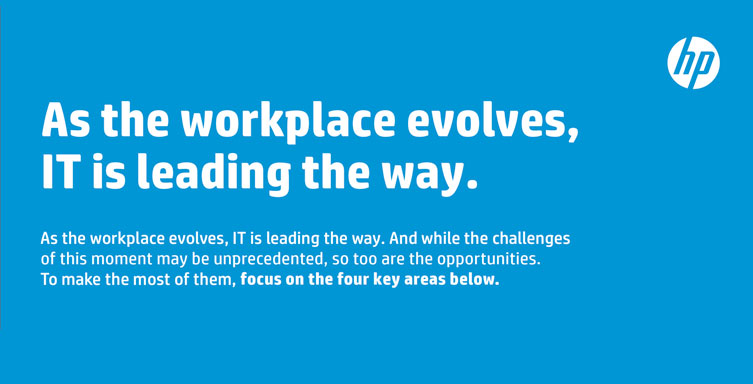 As the workplace evolves, IT is leading the way.